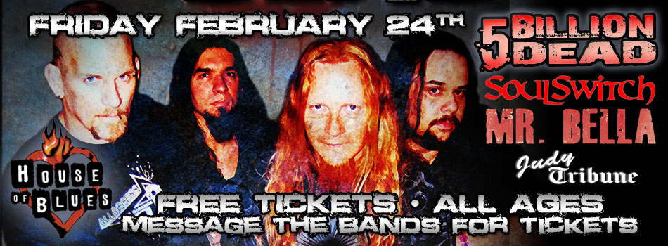 CLICK FOR YOUR FREE TICKETS link to 5 billion dead at house of blues orlando